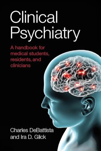 Beispielbild fr Clinical Psychiatry: A handbook for medical students, residents, and clinicians zum Verkauf von Textbooks_Source