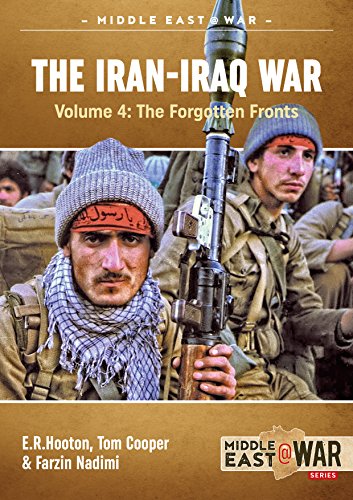 Stock image for The Iran-Iraq War : Volume 4 - the Forgotten Fronts for sale by Better World Books