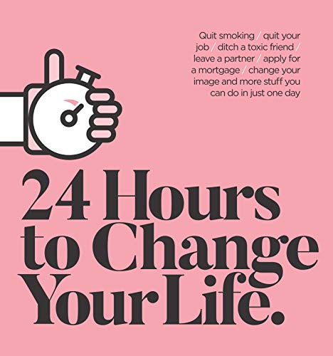 Stock image for 24 Hours to Change Your Life for sale by MusicMagpie