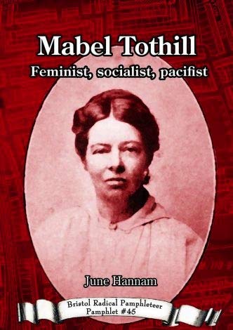 Beispielbild fr Mabel Tothill: Feminist, socialist, pacifist: 45 (Bristol Radical Pamphleteer) zum Verkauf von WorldofBooks