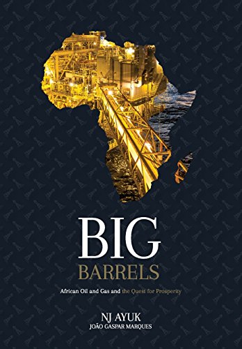 9781911525592: Big Barrels: African Oil and Gas and the Quest for Prosperity