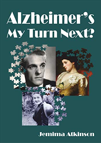 Beispielbild fr Alzheimer's: My Turn Next? zum Verkauf von WorldofBooks