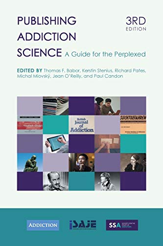 Beispielbild fr Publishing Addiction Science: A Guide for the Perplexed zum Verkauf von ThriftBooks-Atlanta