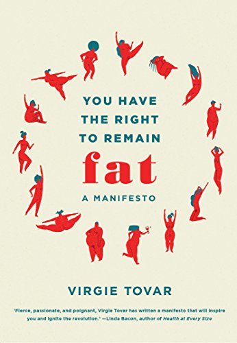 Beispielbild fr You Have the Right to Remain Fat: A Manifesto zum Verkauf von WorldofBooks