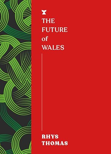 Imagen de archivo de The Future of Wales (FUTURES) a la venta por WorldofBooks