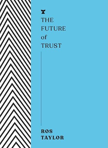 Beispielbild fr The Future of Trust (FUTURES) zum Verkauf von WorldofBooks