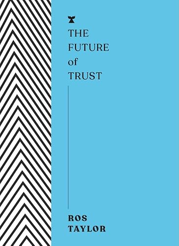 Imagen de archivo de The Future of Trust (FUTURES) a la venta por WorldofBooks