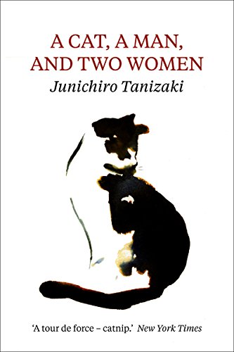Beispielbild fr A Cat, a Man, and Two Women zum Verkauf von WorldofBooks