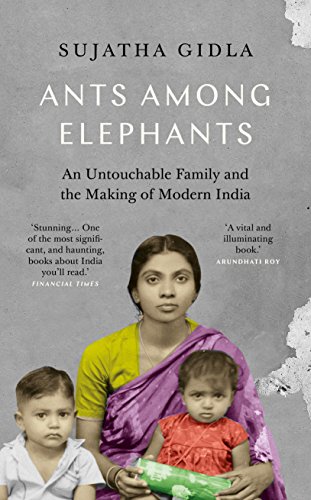 Imagen de archivo de Ants Among Elephants: An Untouchable Family and the Making of Modern India a la venta por WorldofBooks
