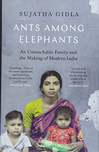 Stock image for Ants Among Elephants: An Untouchable Family and the Making of Modern India for sale by WorldofBooks