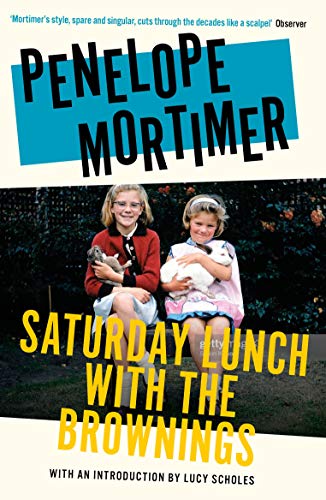 Beispielbild fr Saturday Lunch with the Brownings (introduction by Lucy Scholes) zum Verkauf von AwesomeBooks