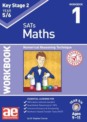 9781911553793: KS2 Maths Year 5/6 Workbook 1: Numerical Reasoning Technique