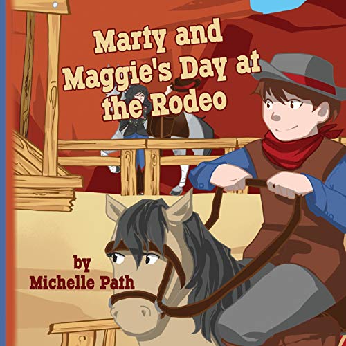 Imagen de archivo de Marty and Maggie's Day at the Rodeo a la venta por ThriftBooks-Dallas
