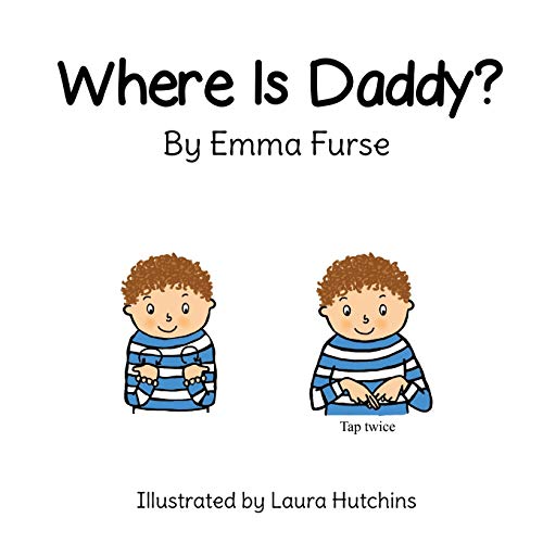 Stock image for Where is Daddy? for sale by WorldofBooks