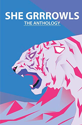 9781911570141: She Grrrowls Anthology: The Anthology