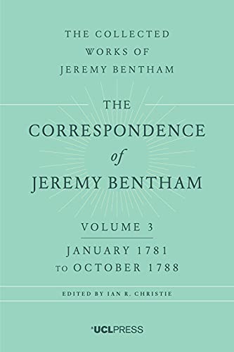 Stock image for Correspondence of Jeremy Bentham Vol 3 January 1781 to October 1788 The Collected Works of Jeremy Bentham for sale by PBShop.store US