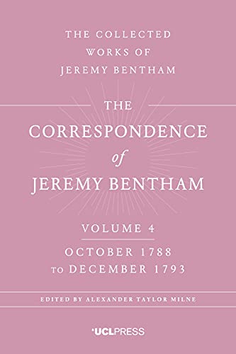 9781911576167: Correspondence of Jeremy Bentham, Volume 4: October 1788 to December 1793 (The Collected Works of Jeremy Bentham)