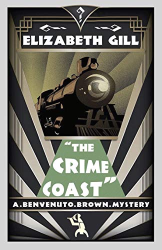 Beispielbild fr The Crime Coast: A Benvenuto Brown Mystery zum Verkauf von WorldofBooks