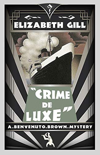 Beispielbild fr Crime de Luxe: A Benvenuto Brown Mystery zum Verkauf von WorldofBooks