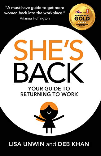 Stock image for Shes Back: Your guide to returning to work for sale by Reuseabook