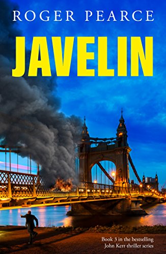 Beispielbild fr Javelin - Book 3 in the John Kerr thriller series zum Verkauf von WorldofBooks