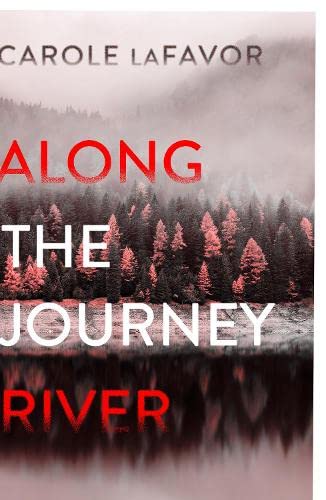 Beispielbild fr Along the Journey River: A Mystery zum Verkauf von WorldofBooks