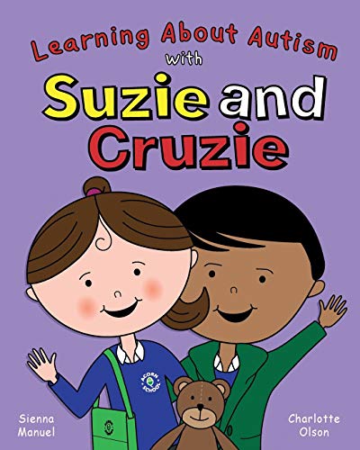9781911589709: Suzie and Cruzie (10): Learning about Autism (Suzie and Sammy)