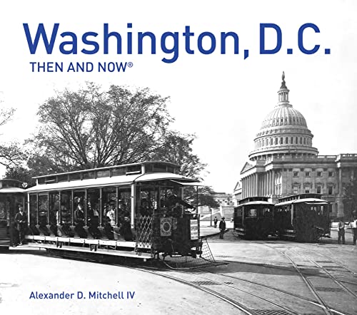 9781911595021: Washington, D.C. Then and Now Compact (Then and Now#174;) [Idioma Ingls]: Compact Edition