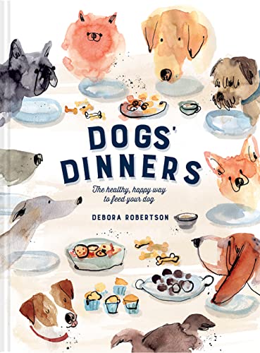 Beispielbild fr Dogs' Dinners: The healthy, happy way to feed your dog zum Verkauf von WorldofBooks
