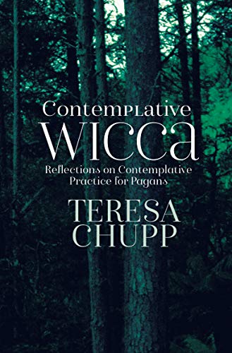 Beispielbild fr Contemplative Wicca: Reflections on Contemplative Practice for Pagans zum Verkauf von ThriftBooks-Dallas