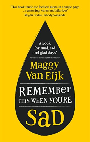 Beispielbild fr Remember This When You're Sad: A book for mad, sad and glad days (*from someone who  s right there) zum Verkauf von AwesomeBooks