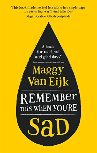 Imagen de archivo de Remember This When You're Sad: A book for mad, sad and glad days (*from someone whos right there) a la venta por WorldofBooks