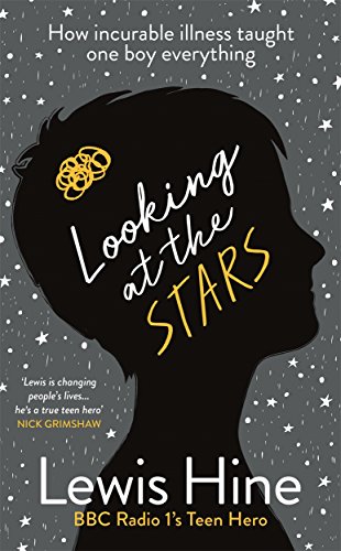 Imagen de archivo de Looking at the Stars: How incurable illness taught one boy everything a la venta por AwesomeBooks