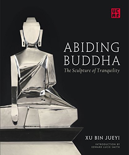 Imagen de archivo de Abiding Buddha: The Sculpture of Tranquillity a la venta por Powell's Bookstores Chicago, ABAA