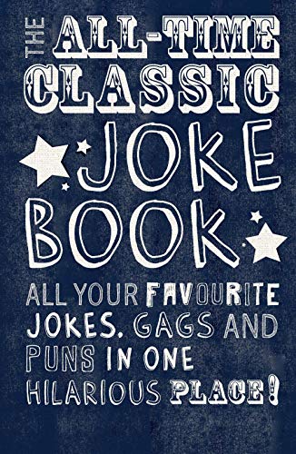 Beispielbild fr All Time Classic Joke Book (Joke Books) zum Verkauf von WorldofBooks