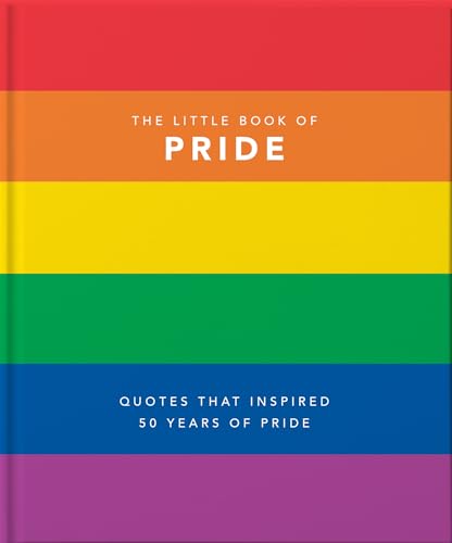 Imagen de archivo de Little Book of Pride: Quotes that Inspired 50 Years of Pride (The Little Books of Lifestyle, 1) a la venta por SecondSale