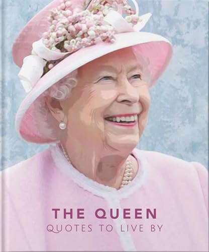 Beispielbild fr The Queen: Quotes to live by: 7 (The Little Book of.) zum Verkauf von WorldofBooks