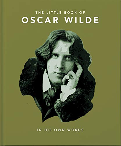 9781911610496: The Little Book of Oscar Wilde: Wit and Wisdom to Live By: 2