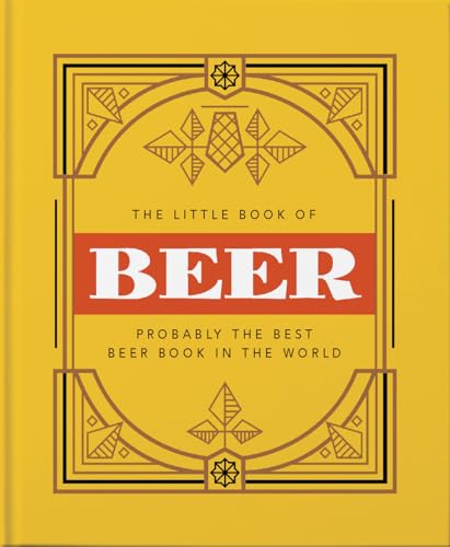 Beispielbild fr The Little Book of Beer: Brewed to Perfection (The Little Books of Food & Drink, 1) zum Verkauf von ZBK Books