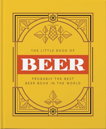 Imagen de archivo de The Little Book of Beer: Brewed to Perfection (The Little Books of Food & Drink, 1) a la venta por ZBK Books