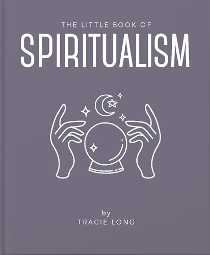 9781911610861: The Little Book of Spiritualism (The Little Books of Mind, Body & Spirit, 13)