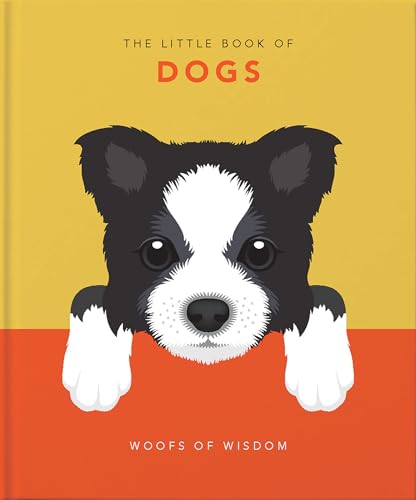 9781911610953: The Little Book of Dogs: Woofs of Wisdom: 4