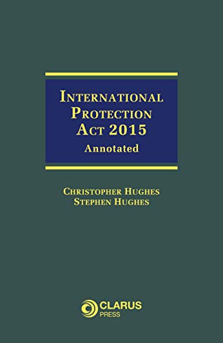Stock image for International Protection Act 2015: Annotated for sale by Kennys Bookstore
