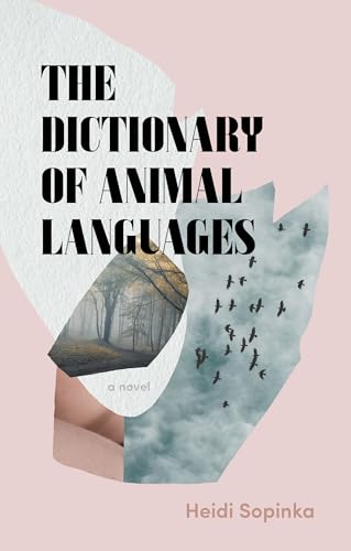 Stock image for The Dictionary of Animal Languages for sale by Magers and Quinn Booksellers