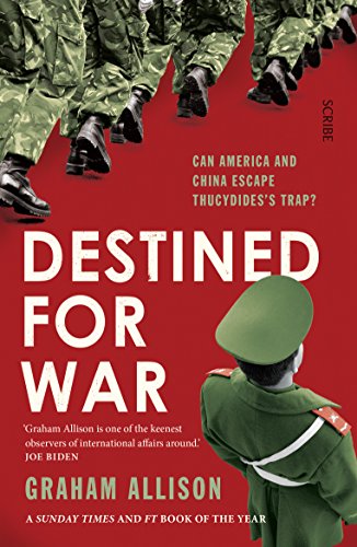 Beispielbild fr Destined for War: can America and China escape Thucydides Trap? zum Verkauf von WorldofBooks