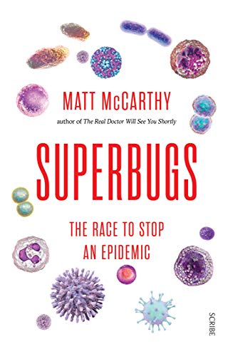 Stock image for Superbugs: the race to stop an epidemic for sale by WorldofBooks
