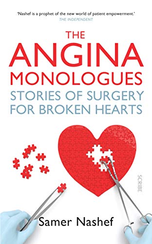 Imagen de archivo de The Angina Monologues: stories of surgery for broken hearts a la venta por AwesomeBooks