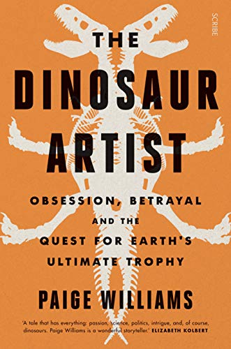 Beispielbild fr The Dinosaur Artist zum Verkauf von Blackwell's