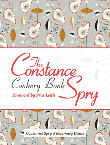 Beispielbild fr The Constance Spry Cookery Book zum Verkauf von Greener Books