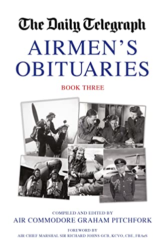 Stock image for The Daily Telegraph Airmen's Obituaries Book Three: Book 3 (Daily Telegraph Book of Obituaries) for sale by WorldofBooks